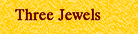 Three Jewels